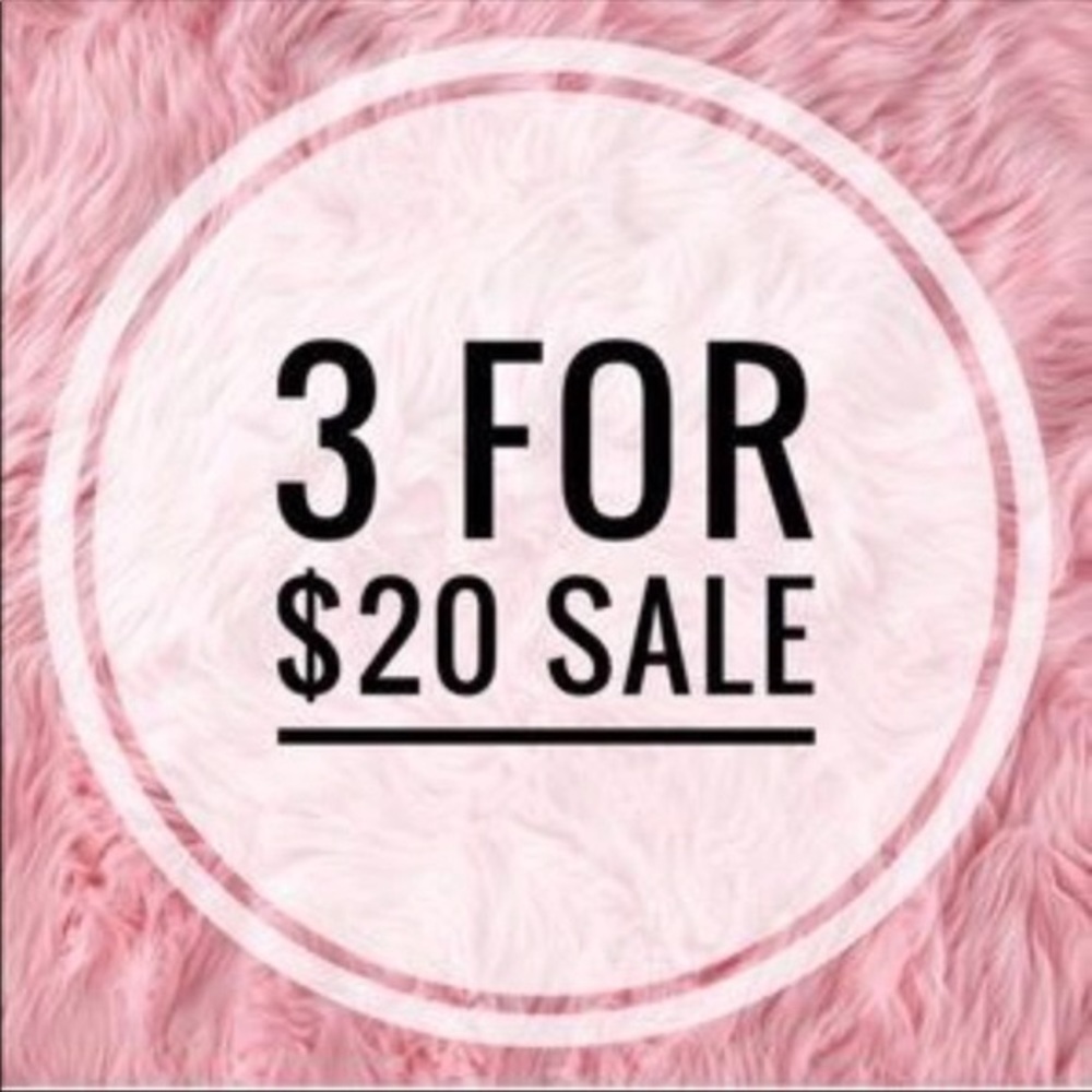 Any 3 items for $20!